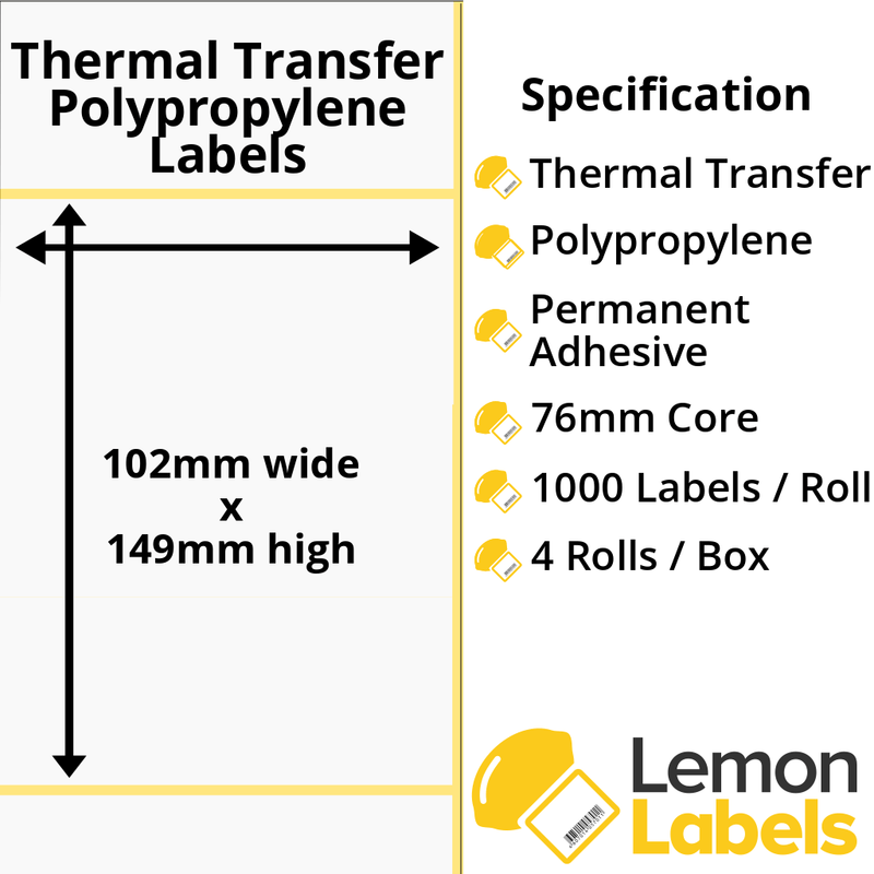 LL1056-26 - 102 x 149mm Gloss White Thermal Transfer Polypropylene Labels With Permanent Adhesive on 76mm Cores