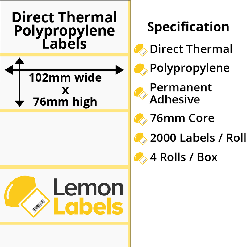 LL1062-24 - 102 x 76mm Direct Thermal Polypropylene Labels With Permanent Adhesive on 76mm Cores